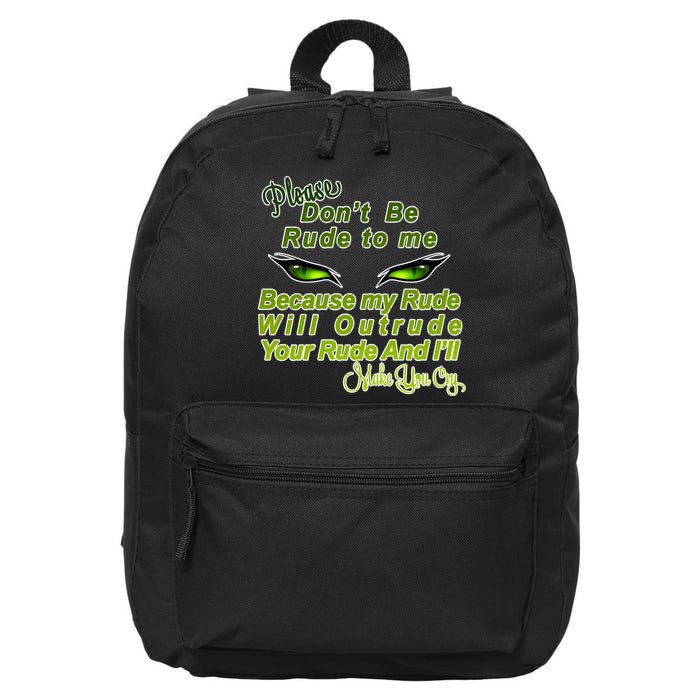 Please Don't Be Rude to Me Cat Eye 16 in Basic Backpack
