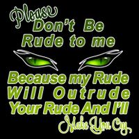 Please Don't Be Rude to Me Cat Eye Premium T-Shirt