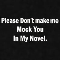 Please Don't Make Me Mock You In My Novel Ladies PosiCharge Tri-Blend Wicking Tank