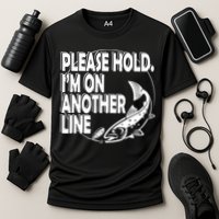 Please Hold I'm On The Other Line Performance Shirt