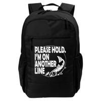 Please Hold I'm On The Other Line Backpack
