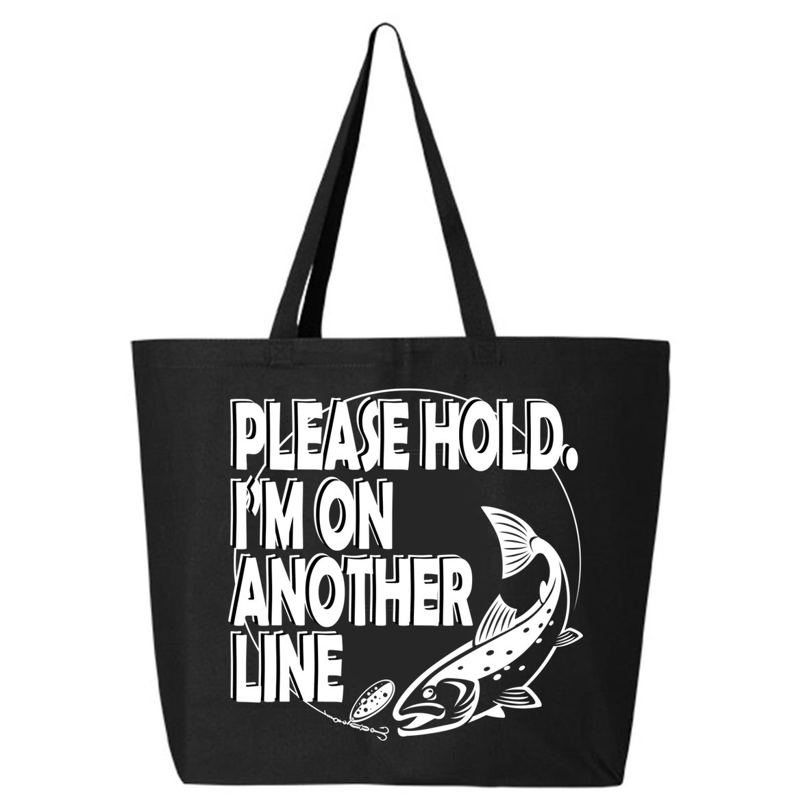 Please Hold I'm On The Other Line 25L Jumbo Tote