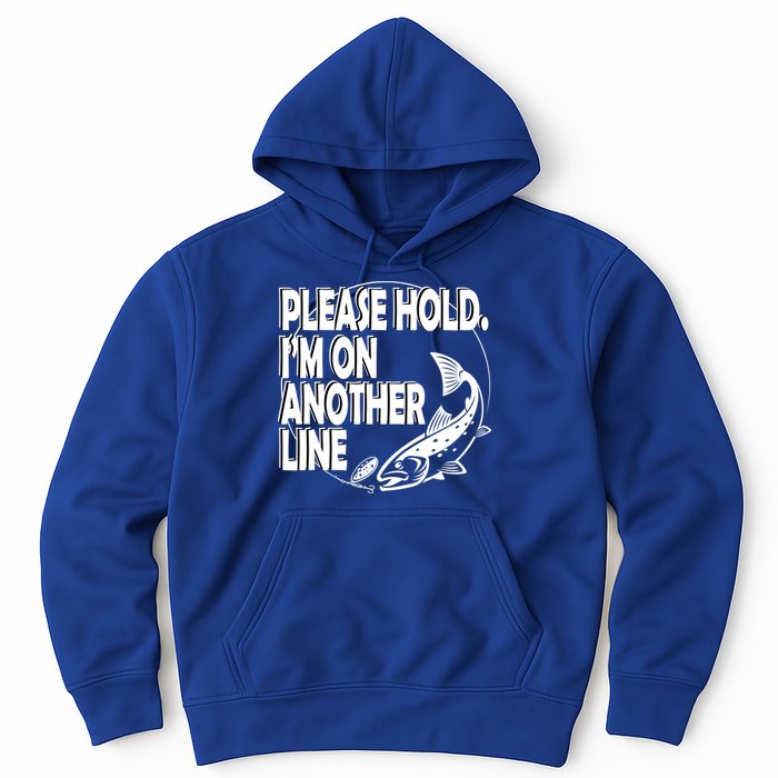 Please Hold I'm On The Other Line Hoodie