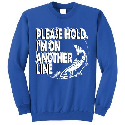 Please Hold I'm On The Other Line Sweatshirt