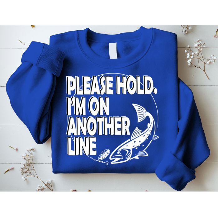 Please Hold I'm On The Other Line Sweatshirt