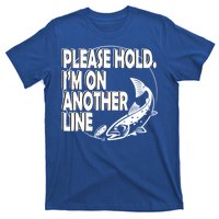 Please Hold I'm On The Other Line T-Shirt