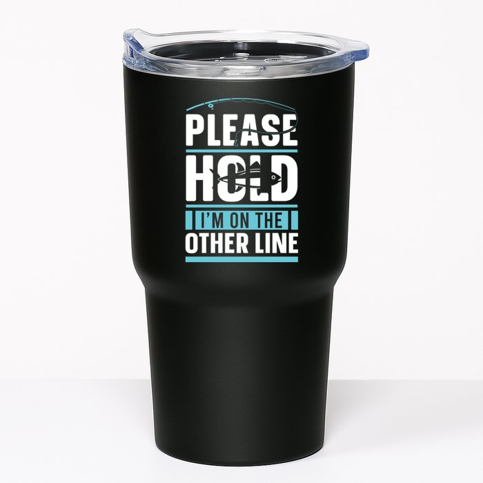 Please Hold I'm On The Other Line Fishing Funny Tumbler