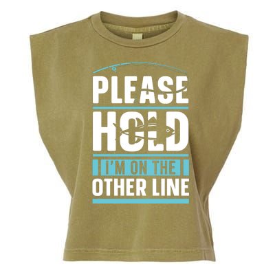 Please Hold I'm On The Other Line Fishing Funny Garment-Dyed Women's Muscle Tee