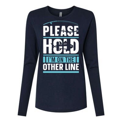 Please Hold I'm On The Other Line Fishing Funny Womens Cotton Relaxed Long Sleeve T-Shirt