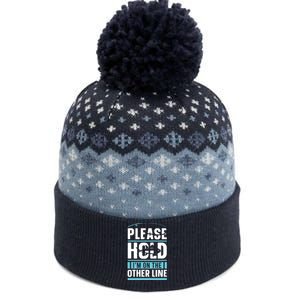 Please Hold I'm On The Other Line Fishing Funny The Baniff Cuffed Pom Beanie