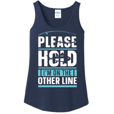 Please Hold I'm On The Other Line Fishing Funny Ladies Essential Tank