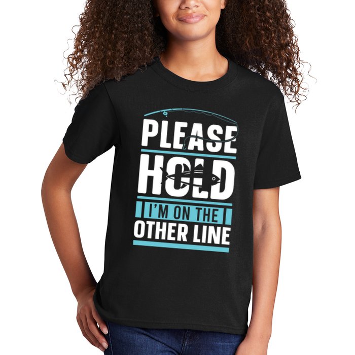 Please Hold I'm On The Other Line Fishing Funny Kids T-Shirt