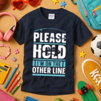 Please Hold I'm On The Other Line Fishing Funny Kids T-Shirt