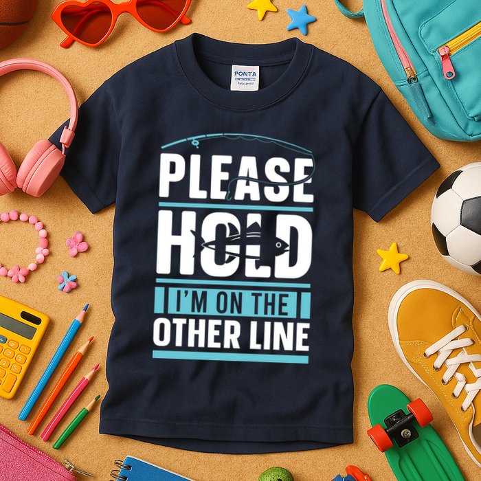 Please Hold I'm On The Other Line Fishing Funny Kids T-Shirt