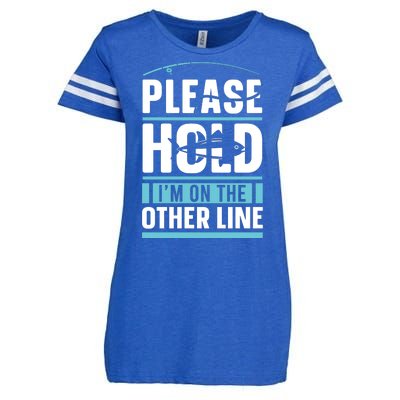 Please Hold I'm On The Other Line Fishing Funny Enza Ladies Jersey Football T-Shirt