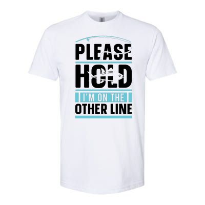 Please Hold I'm On The Other Line Fishing Funny Softstyle® CVC T-Shirt