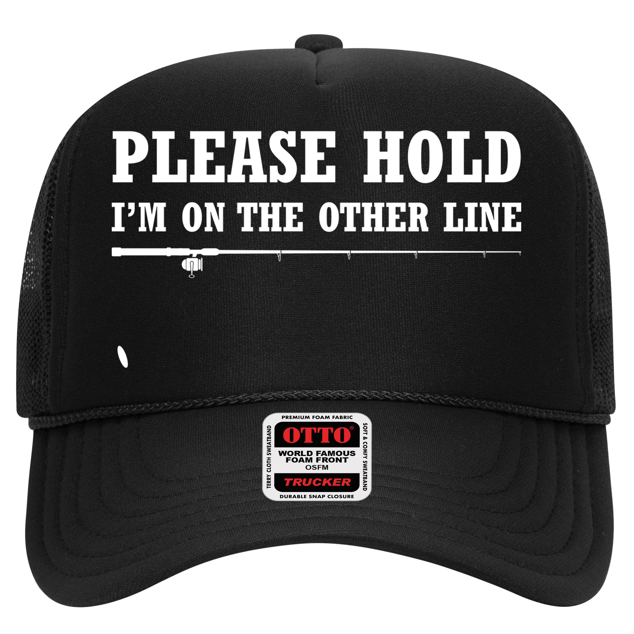 Please Hold I'm On The Other Line Funny Hat
