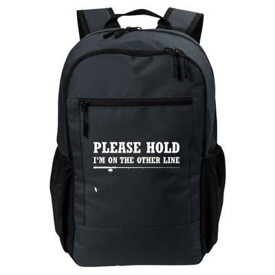 Please Hold I'm On The Other Line Funny Daily Commute Backpack