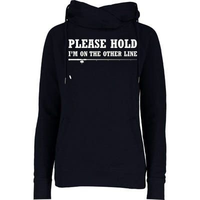 Please Hold I'm On The Other Line Funny Womens Funnel Neck Pullover Hood