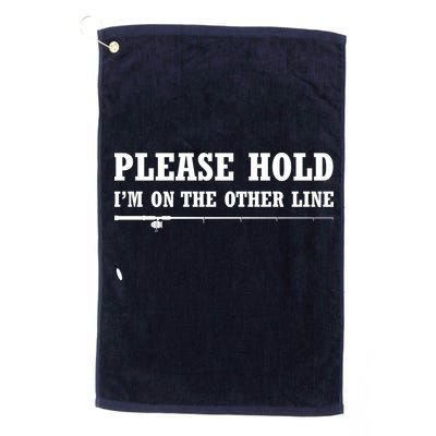 Please Hold I'm On The Other Line Funny Golf Towel