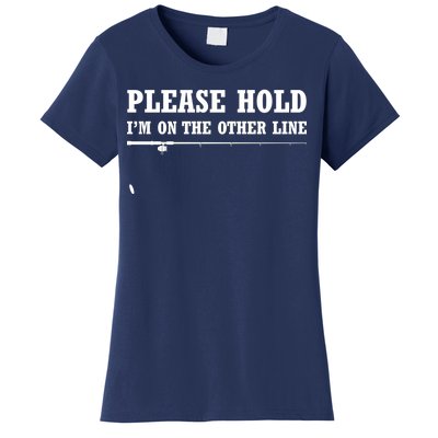 Please Hold I'm On The Other Line Funny Women's T-Shirt