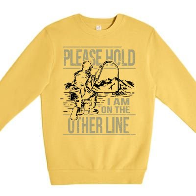 Please Hold I'm On The Other Line Vintage Funny Fishing Premium Crewneck Sweatshirt