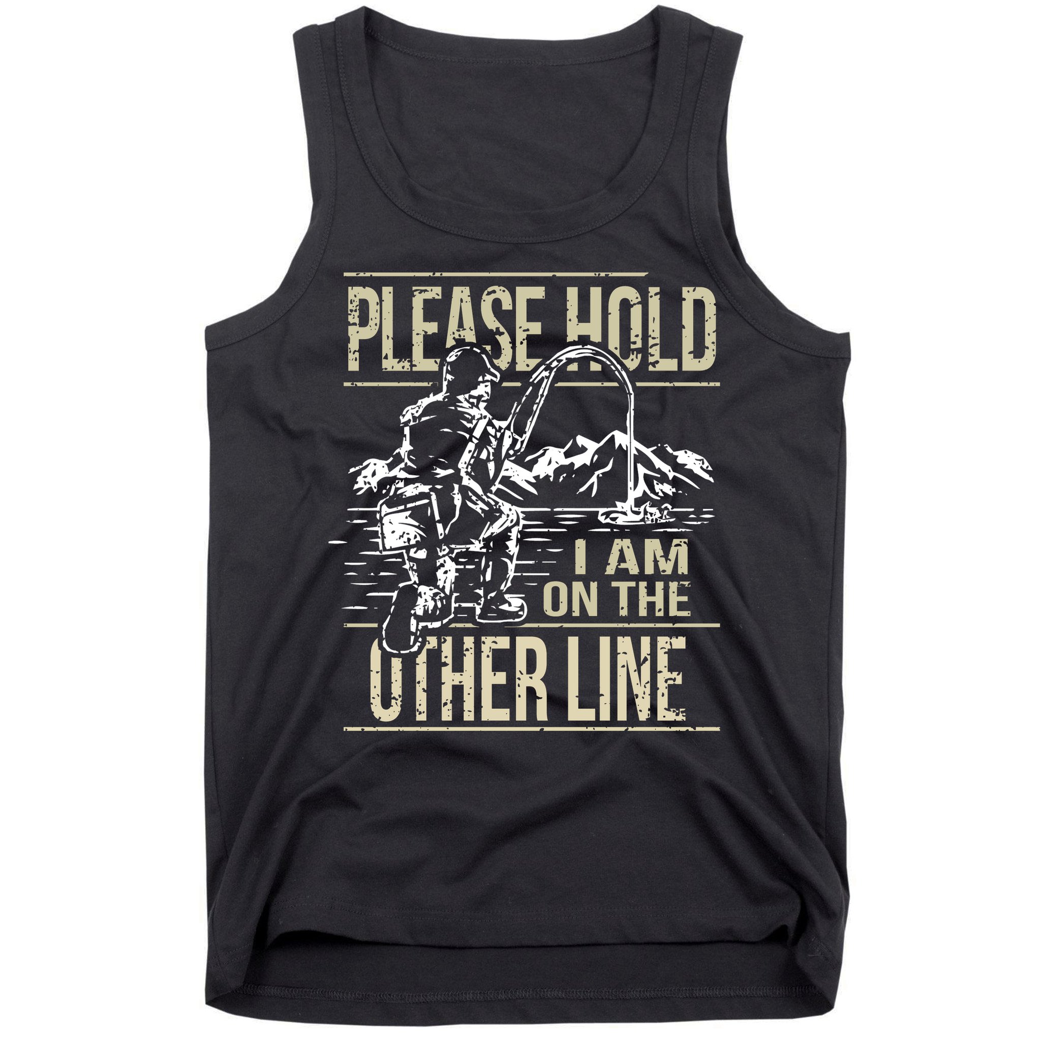 Please Hold I'm On The Other Line Vintage Funny Fishing Tank Top
