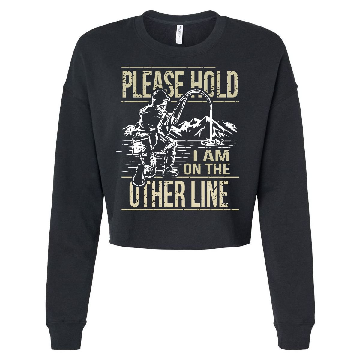 Please Hold I'm On The Other Line Vintage Funny Fishing Cropped Pullover Crew