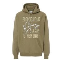 Please Hold I'm On The Other Line Vintage Funny Fishing Premium Hoodie