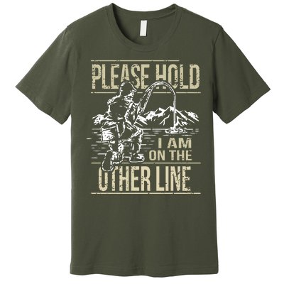 Please Hold I'm On The Other Line Vintage Funny Fishing Premium T-Shirt