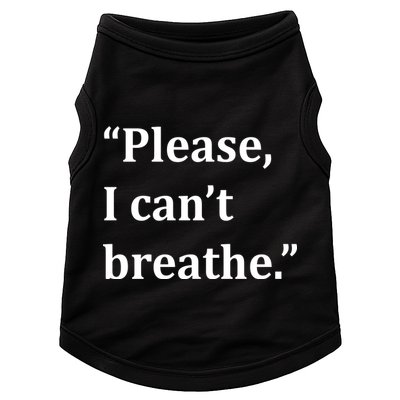 Please I Can't Breathe Floyd Protest Doggie Tank