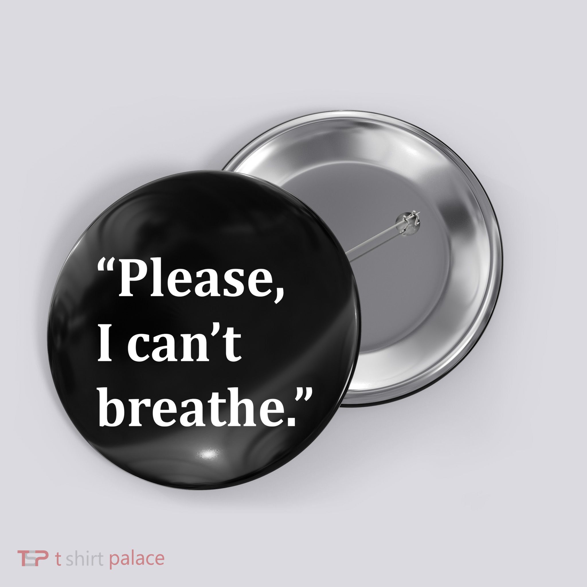 Please I Can't Breathe Floyd Protest Button