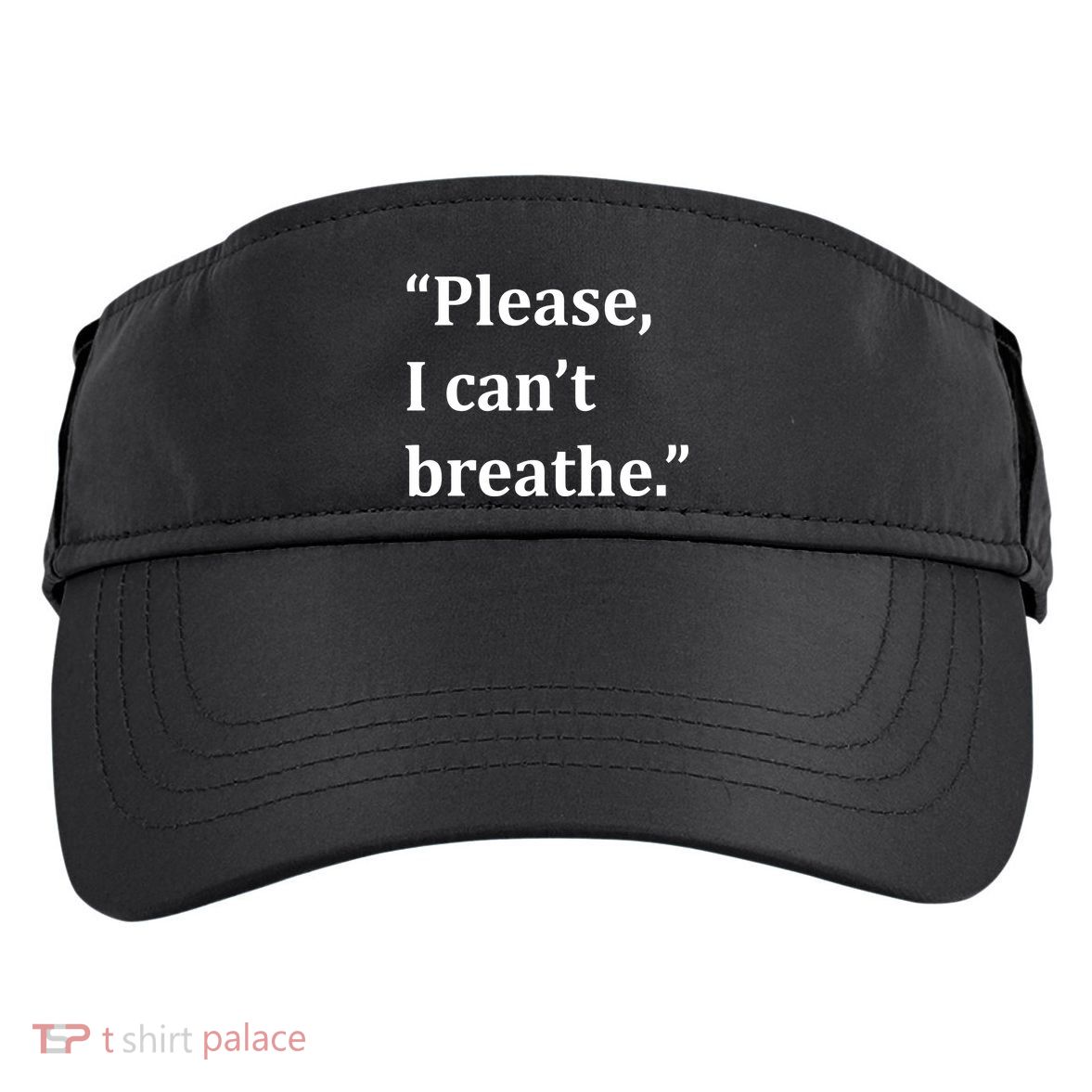 Please I Can't Breathe Floyd Protest Adult Drive Performance Visor