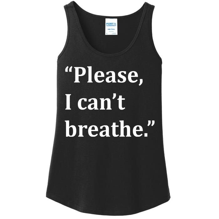 Please I Can't Breathe Floyd Protest Ladies Essential Tank