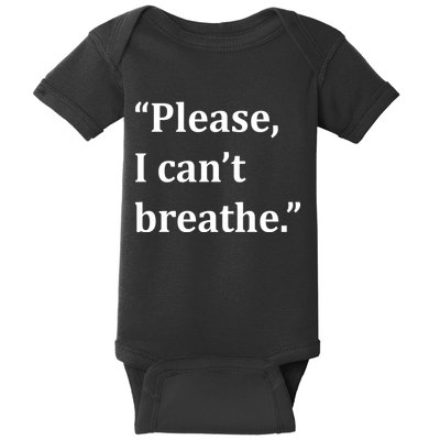 Please I Can't Breathe Floyd Protest Baby Bodysuit