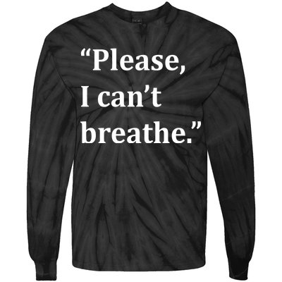 Please I Can't Breathe Floyd Protest Tie-Dye Long Sleeve Shirt