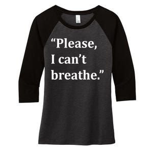 Please I Can't Breathe Floyd Protest Women's Tri-Blend 3/4-Sleeve Raglan Shirt