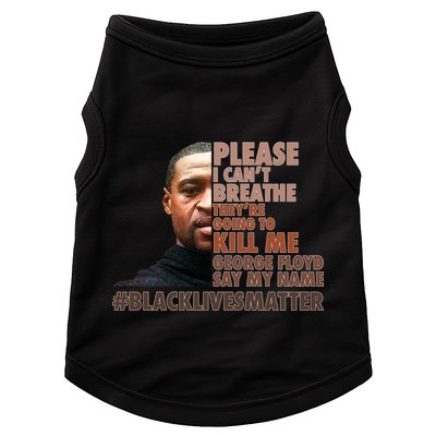 Please I Can't Breathe Geoge Floyd #BLM Doggie Tank