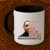 Please I Can't Breathe Geoge Floyd #BLM Mug