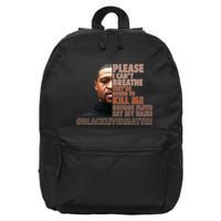 Please I Can't Breathe Geoge Floyd #BLM 16 in Basic Backpack