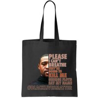 Please I Can't Breathe Geoge Floyd #BLM Bag