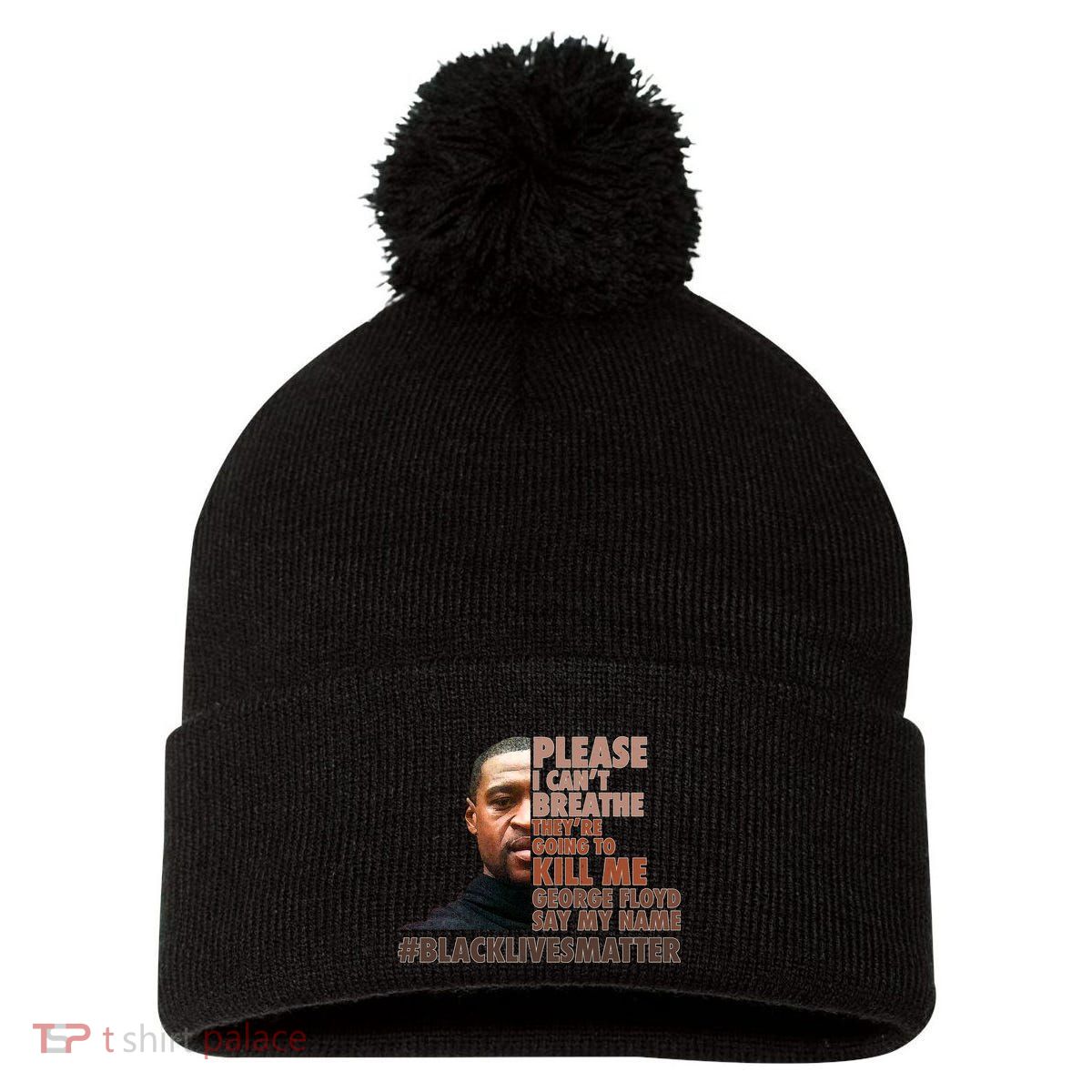 Please I Can't Breathe Geoge Floyd #BLM Pom Pom 12in Knit Beanie