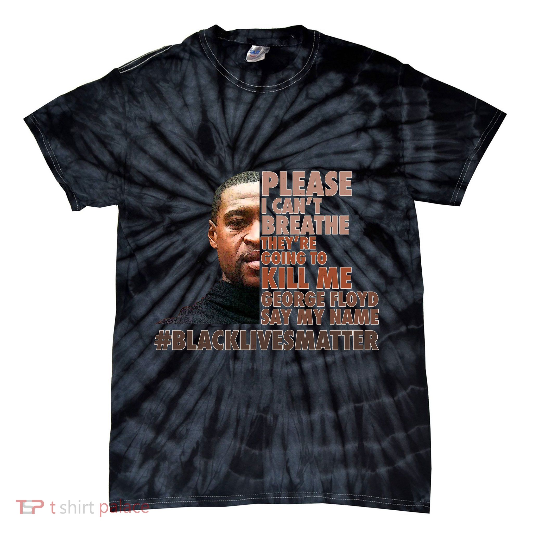 Please I Can't Breathe Geoge Floyd #BLM Tie-Dye T-Shirt