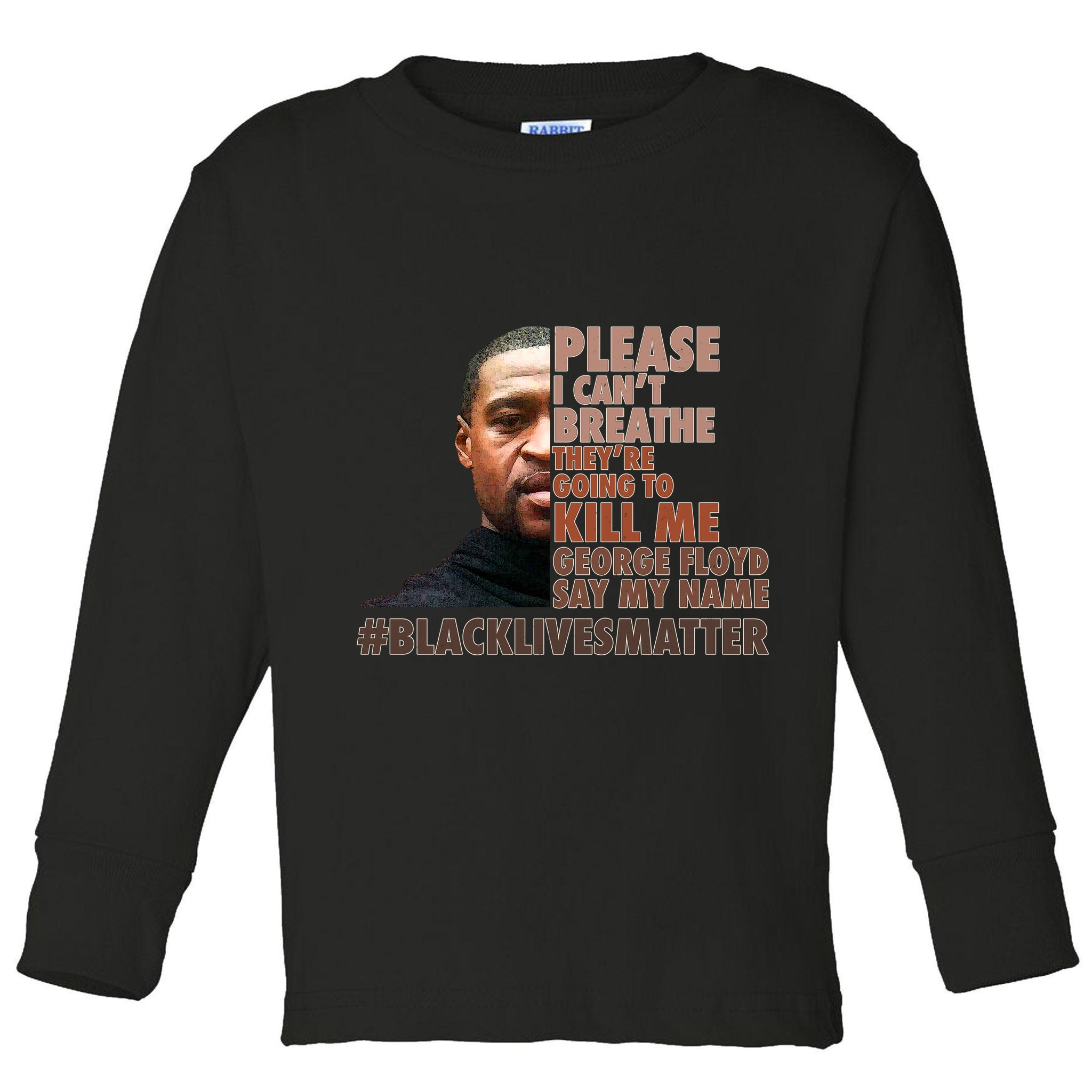 Please I Can't Breathe Geoge Floyd #BLM Toddler Long Sleeve Shirt