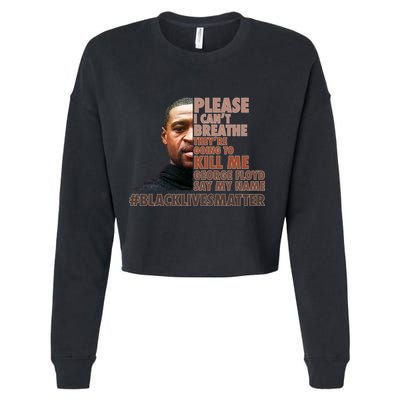 Please I Can't Breathe Geoge Floyd #BLM Cropped Pullover Crew
