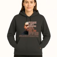Please I Can't Breathe Geoge Floyd #BLM Hoodie