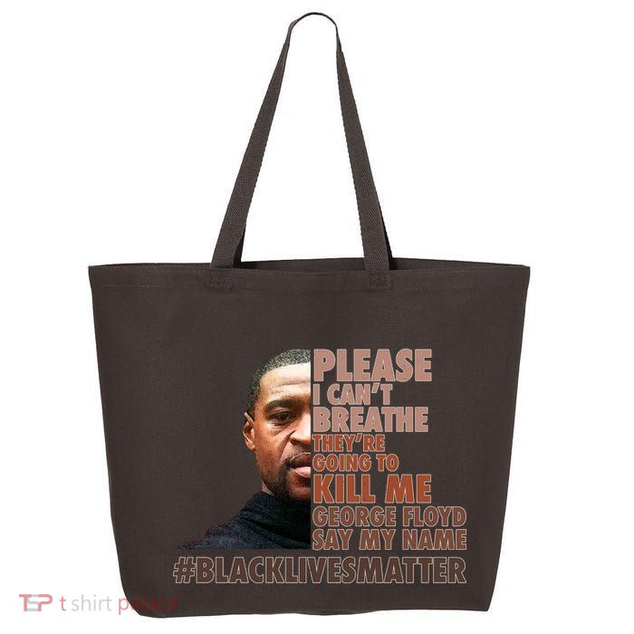 Please I Can't Breathe Geoge Floyd #BLM 25L Jumbo Tote