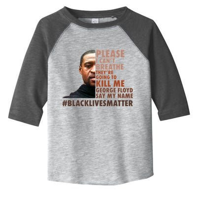 Please I Can't Breathe Geoge Floyd #BLM Toddler Fine Jersey T-Shirt