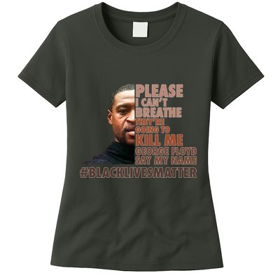 Please I Can't Breathe Geoge Floyd #BLM Womens T-Shirt