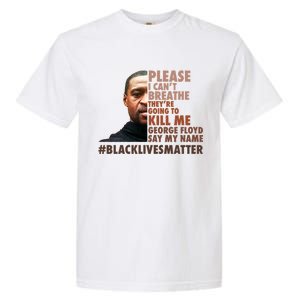 Please I Can't Breathe Geoge Floyd #BLM Garment-Dyed Heavyweight T-Shirt